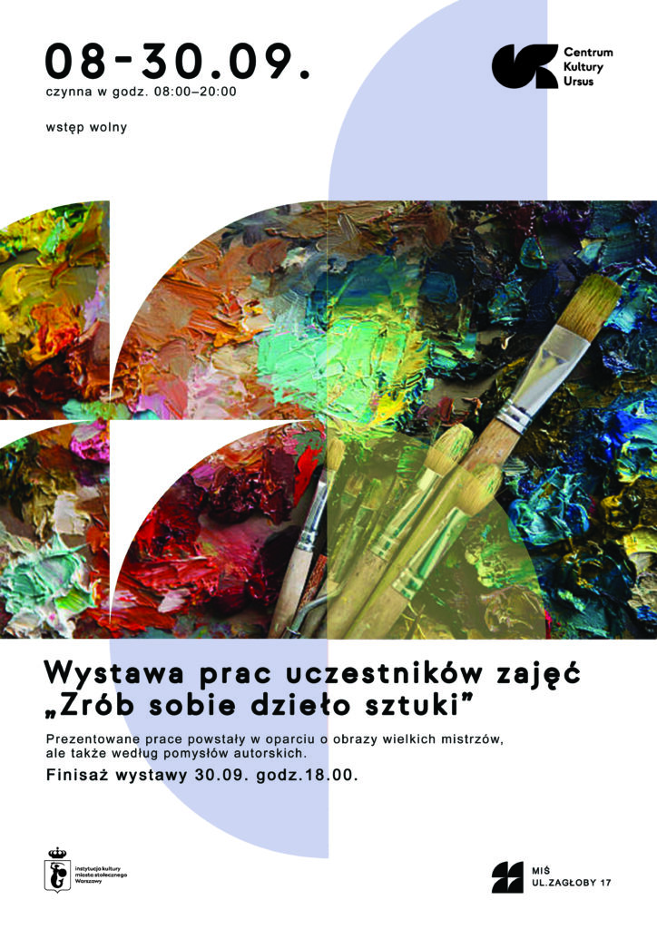 Plakat wydarzenia: Finisaż wystawy „Zrób sobie dzieło sztuki”