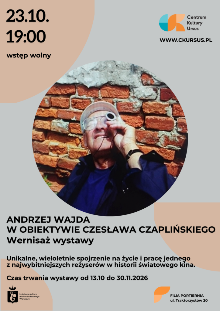 Plakat wydarzenia: Wernisaż wystawy „Andrzej Wajda w obiektywie Czesława Czaplińskiego”