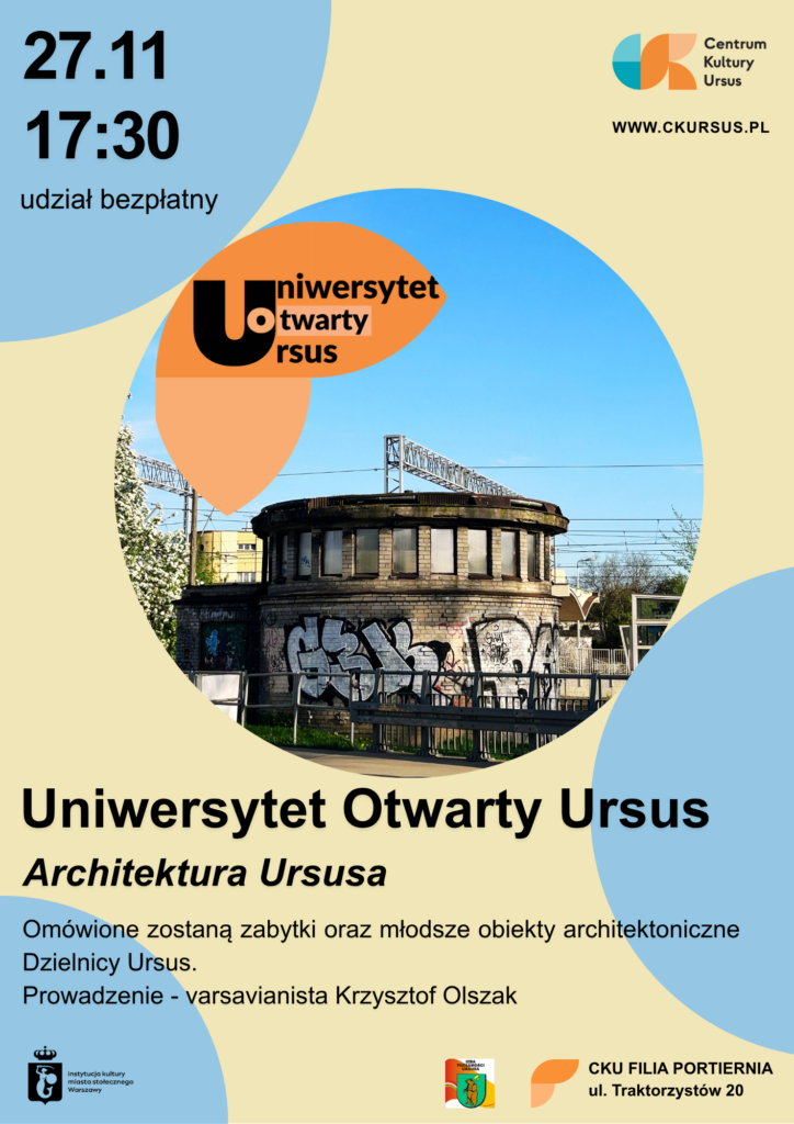 Plakat wydarzenia: Uniwersytet Otwarty Ursus „Architektura Ursusa”